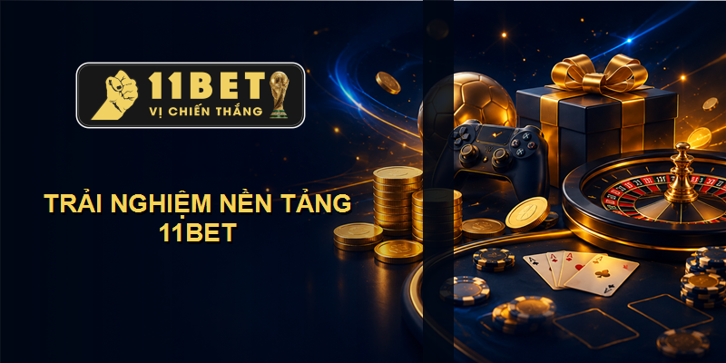 11BET - 11Bet Việt Nam — Nơi bắt đầu cho Live Casino, Slots và Table Games