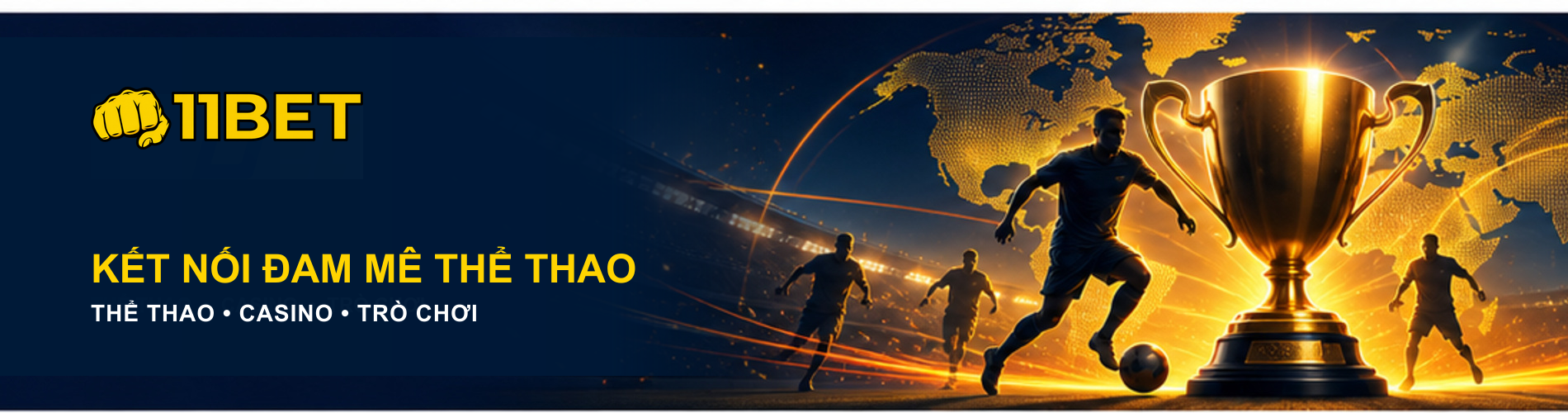11BET kết nối đam mê thể thao